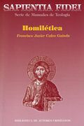 Sapientia Fidei: Serie de Manuales de Teologia: Homiletica