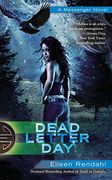 Dead Letter Day: A Messenger Novel (en Inglés)