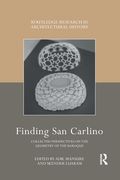 Finding san Carlino: Collected Perspectives on the Geometry of the Baroque (Routledge Research in Architectural History) (en Inglés)