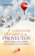 CONVERTIR DESEOS EN PROYECTOS