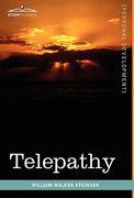 telepathy: its theory, facts, and proof
