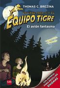 El Avión Fantasma (Equipo Tigre)