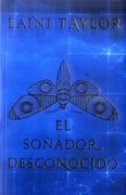 El Soñador Desconocido - Laini Taylor - Penguin Random House