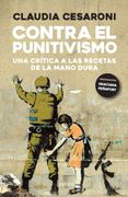 Contra el Punitivismo - Cesaroni, Claudia - Paidos