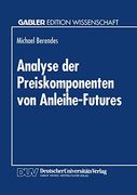 Analyse der Preiskomponenten von Anleihe-Futures (en Alemán)