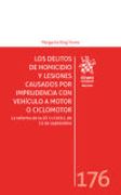 Los Delitos de Homicidio y Lesiones Causados por Imprudencia con Vehículo a Motor o Ciclomotor