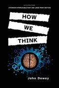 How We Think: Atkinson Hyperlegible Font and Large Print Edition (en Inglés)