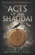 Acts of The Shaddai: The Final Testament (en Inglés)