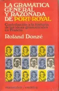 La gramatica general y razonada de Port Royal