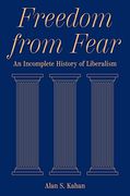 Freedom From Fear: An Incomplete History of Liberalism