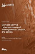 Biomass Derived Heterogeneous and Homogeneous Catalysts, 2nd Edition (en Inglés)