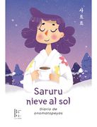 Saruru Nieve al sol Diario de Onomatopeyas (in Spanish)
