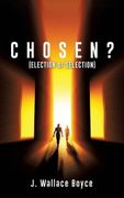 CHOSEN?