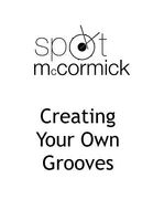 Creating Your Own Grooves (en Inglés)
