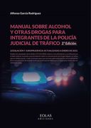 Manual Sobre Alcohol y Otras Drogas Para Integrantes de la Polici a Judicial de Trafico