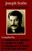 joseph stalin: a short biography