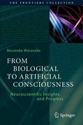 From Biological to Artificial Consciousness de Watanabe