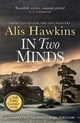 In two Minds: 2 (The Teifi Valley Coroner Series) (en Inglés)