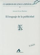 El lenguaje de la publicidad (K) (Cuadernos de lengua española)