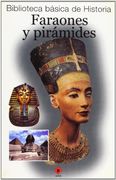 Faraones y piramides/ Pharaohs And Pyramids (Spanish Edition)