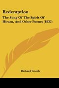 redemption: the song of the spirit of hiram, and other poems (1832)
