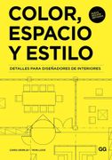 Color Espacio y Estilo Detalles Para Diseñadores de Interiores