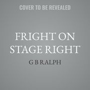 Fright on Stage Right (en Inglés)