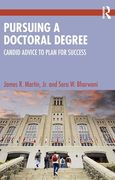 Pursuing a Doctoral Degree: Candid Advice to Plan for Success (en Inglés)