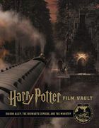Harry Potter: The Film Vault - Volume 2: Diagon Alley, King's Cross & the Ministry of Magic (libro en Inglés)