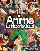 ANIME LA HISTORIA VISUAL (en Castellano)