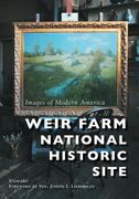 Weir Farm National Historic Site (en Inglés)