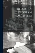 Report of Program Activities: National Institutes of Health. Division of Research Services; 1975 (en Inglés)