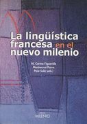 La Lingüística Francesa en el Nuevo Milenio (en Francés)