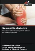Neuropatia Diabetica: Valutazione Dell'assistenza al Paziente Diabetico per la Diagnosi e la Terapia (in Italian)