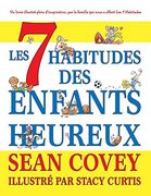 Les 7 Habitudes Des Enfants Heureux