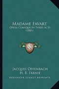 madame favart: opera comique in three acts (1881)