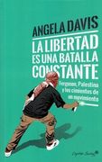 La Libertad es un Batalla Constante