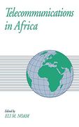 Telecommunications in Africa (Communication and Society) (en Inglés)