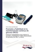 Precision y Fiabilidad En La Monitorizacion Continua de Glucosa (McG)