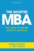 The Shorter MBA: Two years of business school in one book (en Inglés)