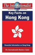 Key Facts on Hong Kong: Essential Information on Hong Kong