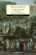 La antorcha al oído (Obra completa Canetti 4) (in Spanish)