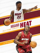 Miami Heat All-Time Greats (en Inglés)