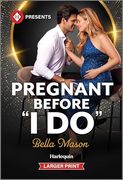 Pregnant Before "i do" (The de Luca Legacy, 2)