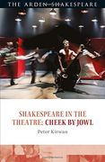 Shakespeare in the Theatre: Cheek by Jowl (en Inglés)