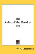the rules of the road at sea (en Inglés)