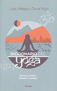 Diccionario del Yoga - Oscar Pujol,Laia Villegas - Herder