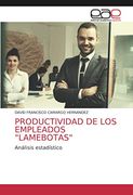 Productividad de los Empleados "Lamebotas": Análisis Estadístico (in Spanish)