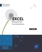 Excel Microsoft 365: Funciones Básicas (2ª Edición)