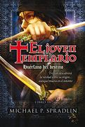 Huérfano del destino. El joven templario. Libro tercero (Castellano - Bruño - Ficción)